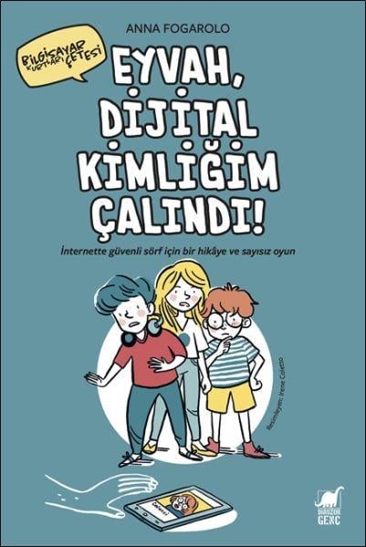 Eyvah, Dijital Kimliğim Çalındı!