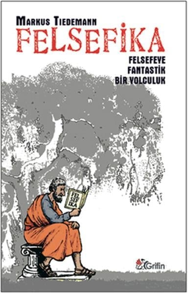 Felsefika  Felsefeye Fantastik Bir Yolculuk