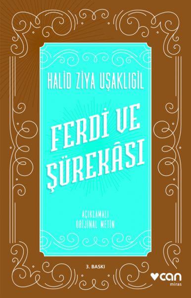 Ferdi ve Şürekası Açıklamalı Orjinal Metin