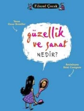 Filozof Çocuk - Güzellik ve Sanat Nedir?