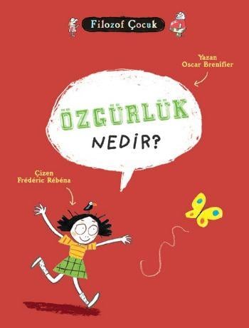 Filozof Çocuk - Özgürlük Nedir?