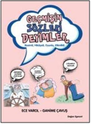 Geçmişin Sözleri Deyimler