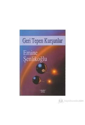 Geri Tepen Kurşunlar