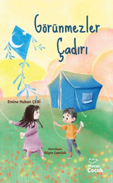 Görünmezler Çadırı