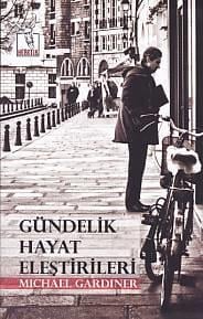Gündelik Hayat Eleştirileri