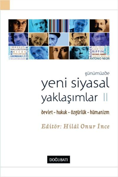 Günümüzde Yeni Siyasal Yaklaşımlar  2  Devlet-Hukuk-Özgürlük-Hümanizm
