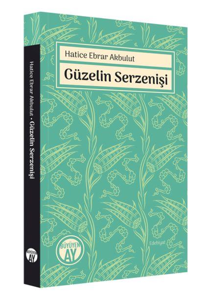 Güzelin Serzenişi