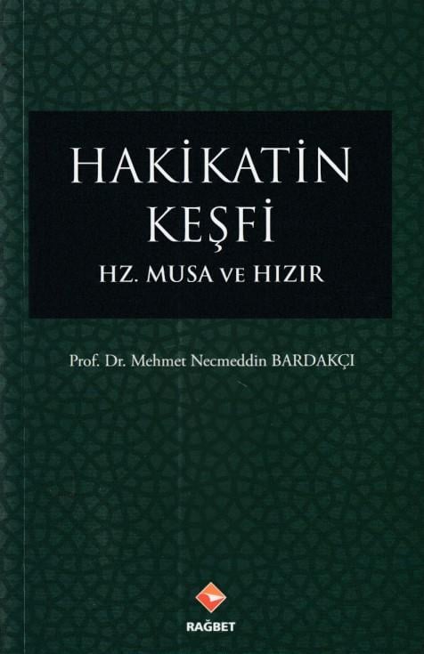 Hakikatin Keşfi - Hz.Musa ve Hızır