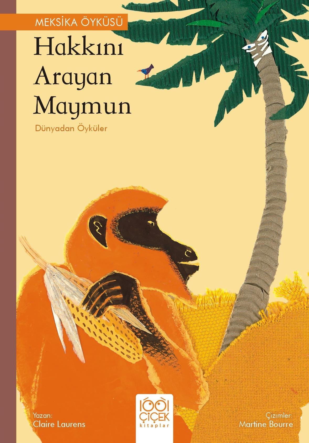 Hakkını Arayan Maymun - Dünyadan Öyküler