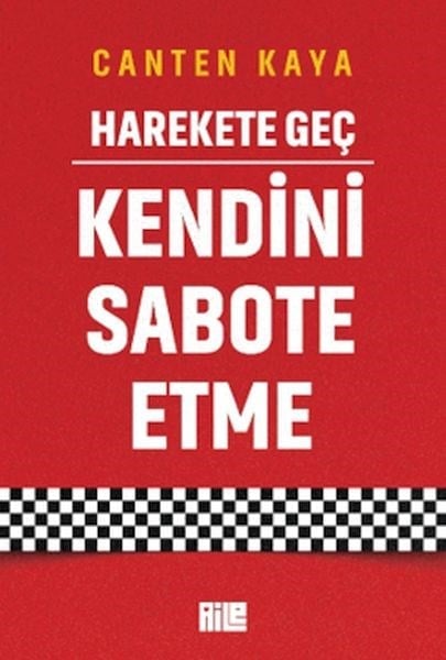 Harekete Geç - Kendini Sabote Etme