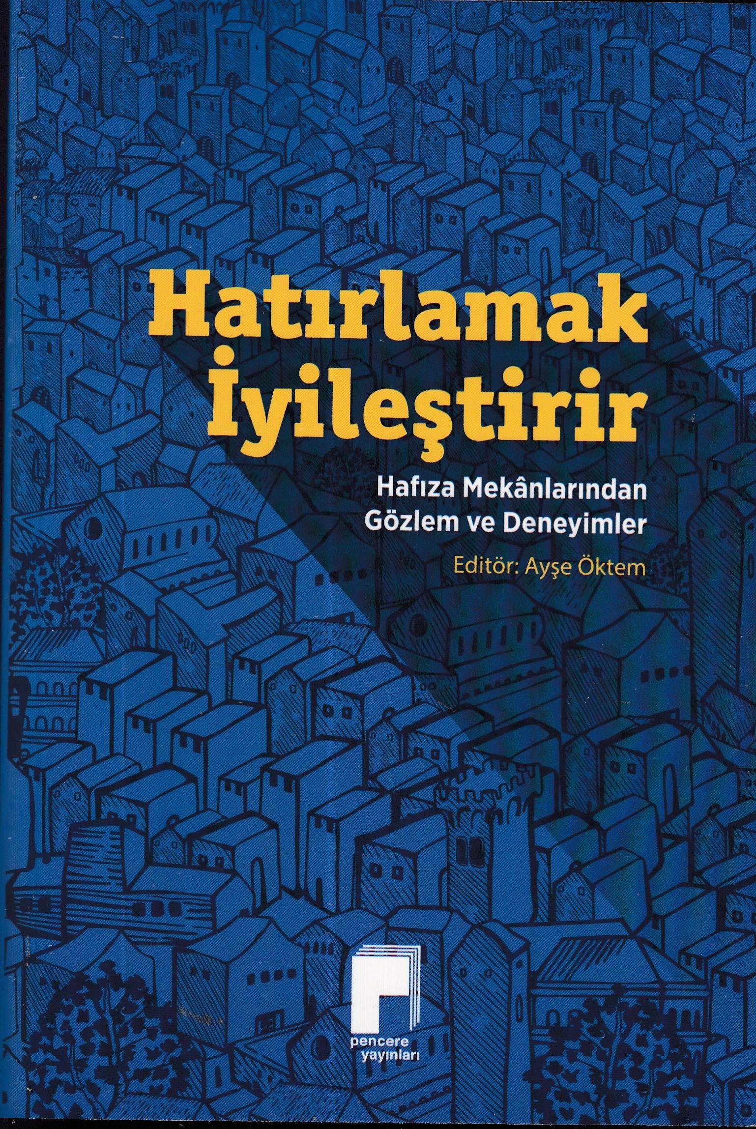 Hatırlamak İyileştirir - Remembering Heals