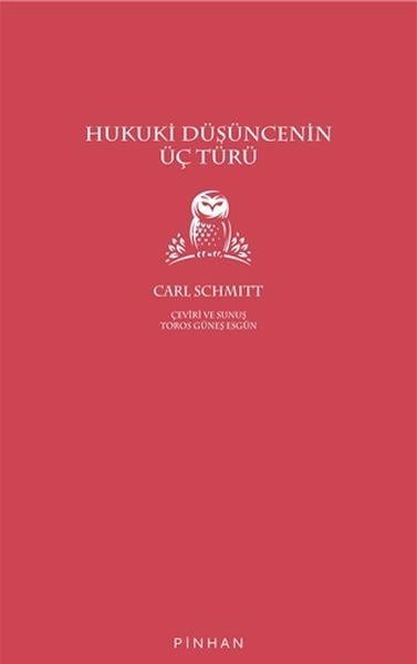 Hukuki Düşüncenin Üç Türü