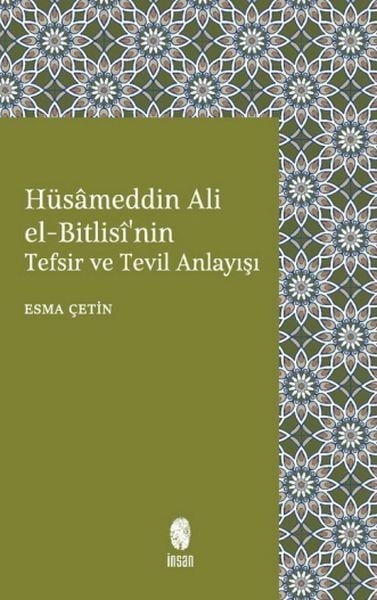 Hüsameddin Ali El-Bitlisi'nin Tefsir ve Tevil Anlayışı
