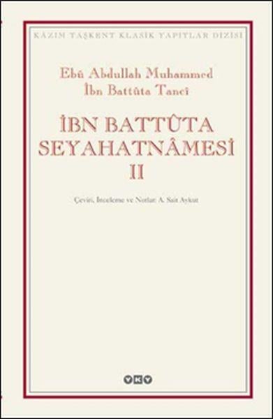 İbn Battuta Seyahatnâmesi (2 Cilt - Kutulu)