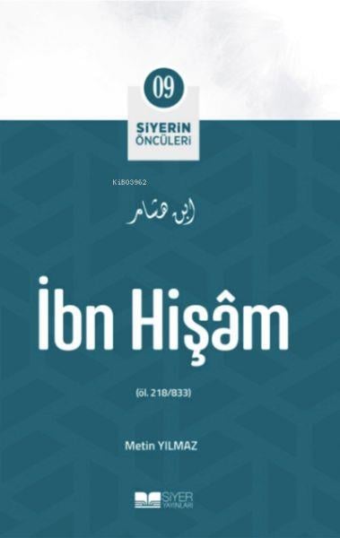 İbn Vakidi - Siyerin Öncüleri 9