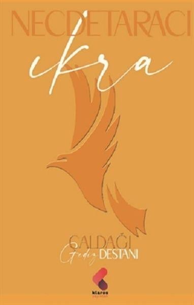 İkra - Çaldağı - Gediz Destanı