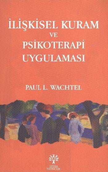 İlişkisel Kuram ve Psikoterapi Uygulaması
