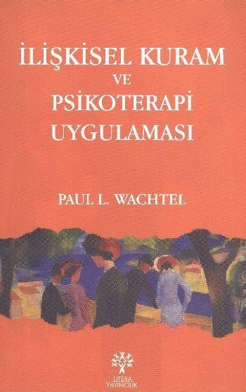 İlişkisel Kuram ve Psikoterapi Uygulaması