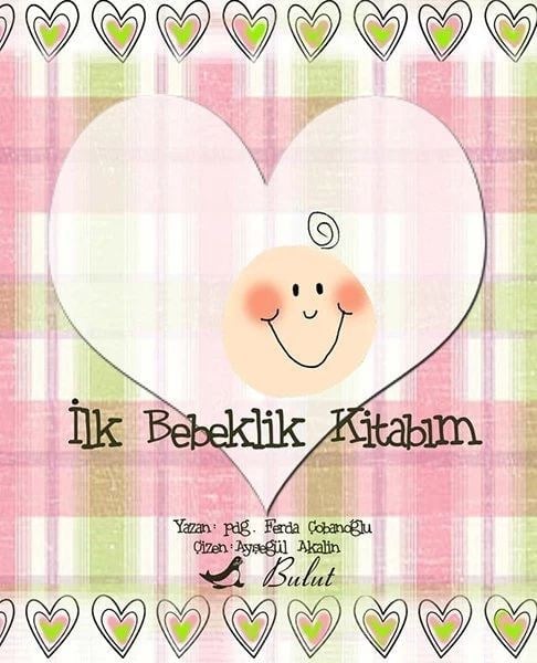 İlk Bebeklik Kitabım