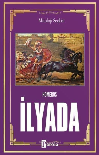 İlyada - Tanrıların Savaşı