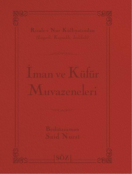 İman ve Küfür Muvazeneleri (Çanta Boy - İki Renk)