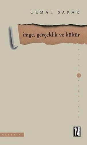 İmge, Gerçeklik ve Kültür