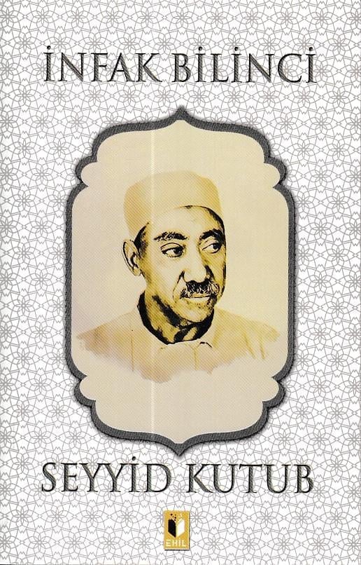 İnfak Bilinci - Seyyid Kutub