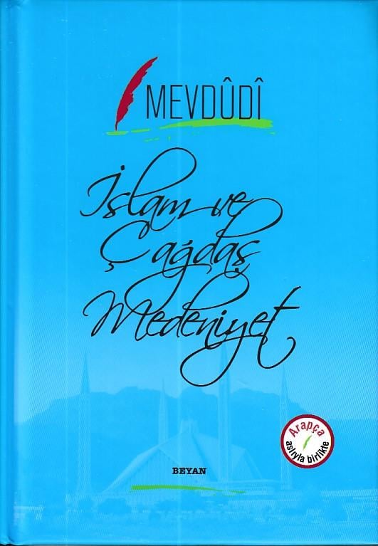 İslam ve Çağdaş Medeniyet (Ciltli)