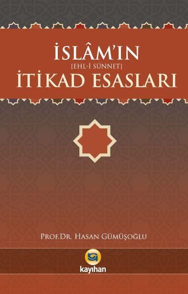 İslamın (Ehl-İ Sünnet) İtikad Esasları