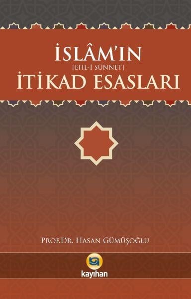 İslamın (Ehl-İ Sünnet) İtikad Esasları