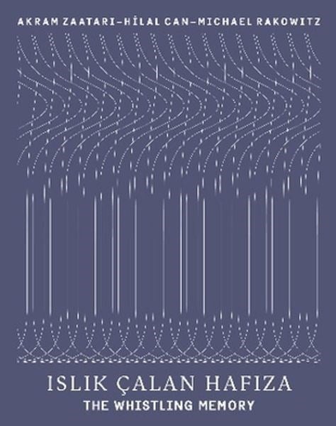 Islık Çalan Hafıza - The Whistling Memory