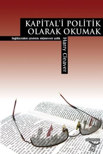 Kapitali Politik Olarak Okumak