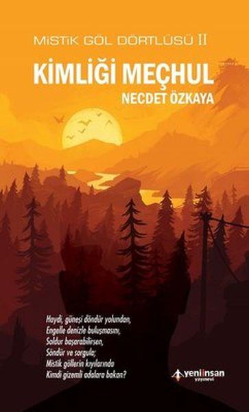 Kimliği Meçhul-Mistik Göl Dörtlüsü 2
