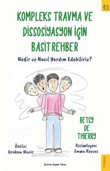 Kompleks Travma ve Dissosiyasyon için Basit Rehber