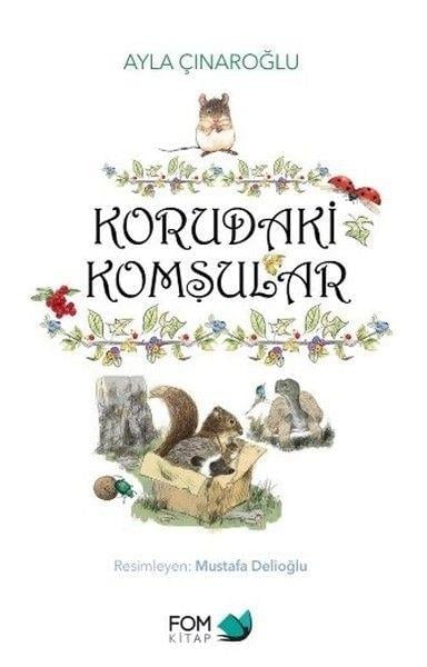 Korudaki Komşular - Ciltli
