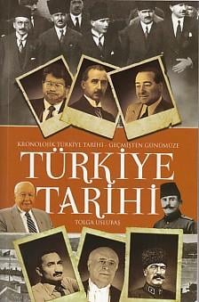 Kronolojik Türkiye Tarihi - Geçmişten Günümüze Türkiye Tarihi