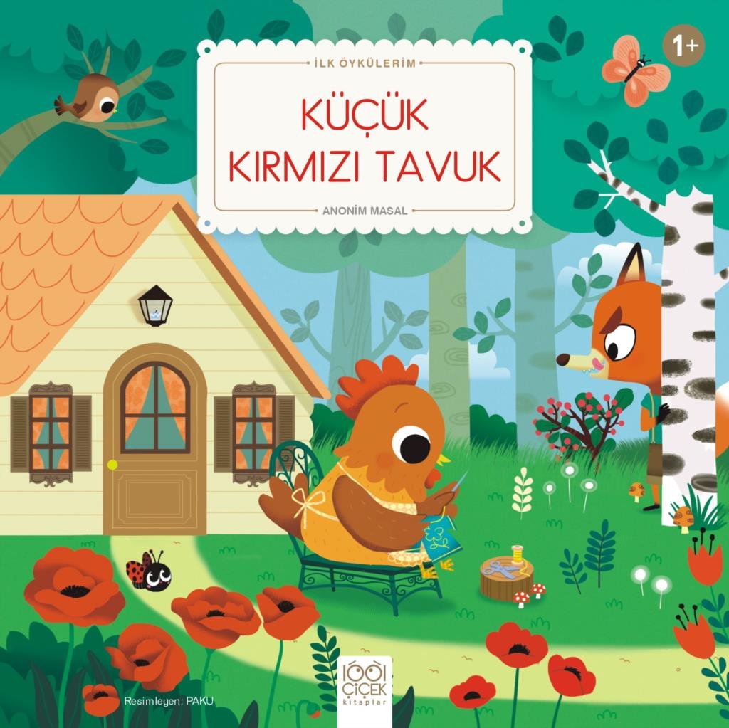 Küçük Kırmızı Tavuk - İlk Öykülerim