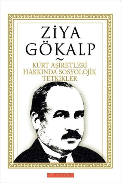 Kürt Aşiretleri Hakkında Sosyolojik Tetkikler