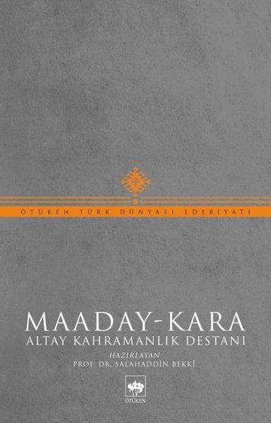 Maaday- Kara - Altay Kahramanlık Destanı