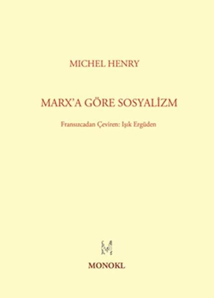Marx'a Göre Sosyalizm