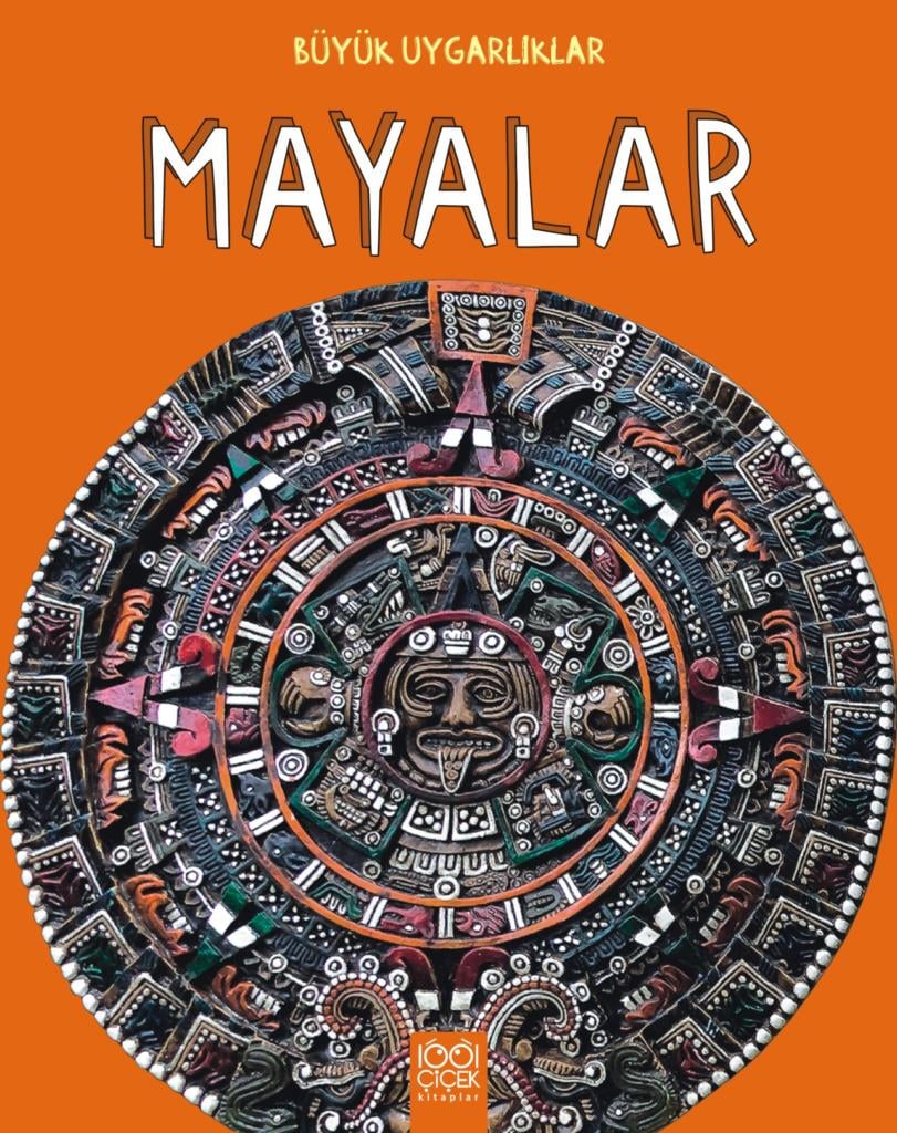 Mayalar Büyük Uygarlıklar