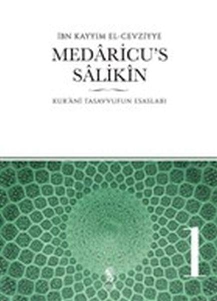 Medaricu's Salikin 1. Cilt - Kur'ani Tasavvufun Esasları