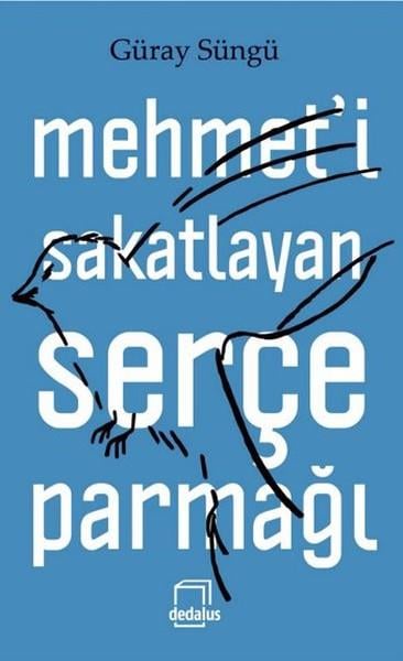Mehmeti Sakatlayan Serçe Parmağı