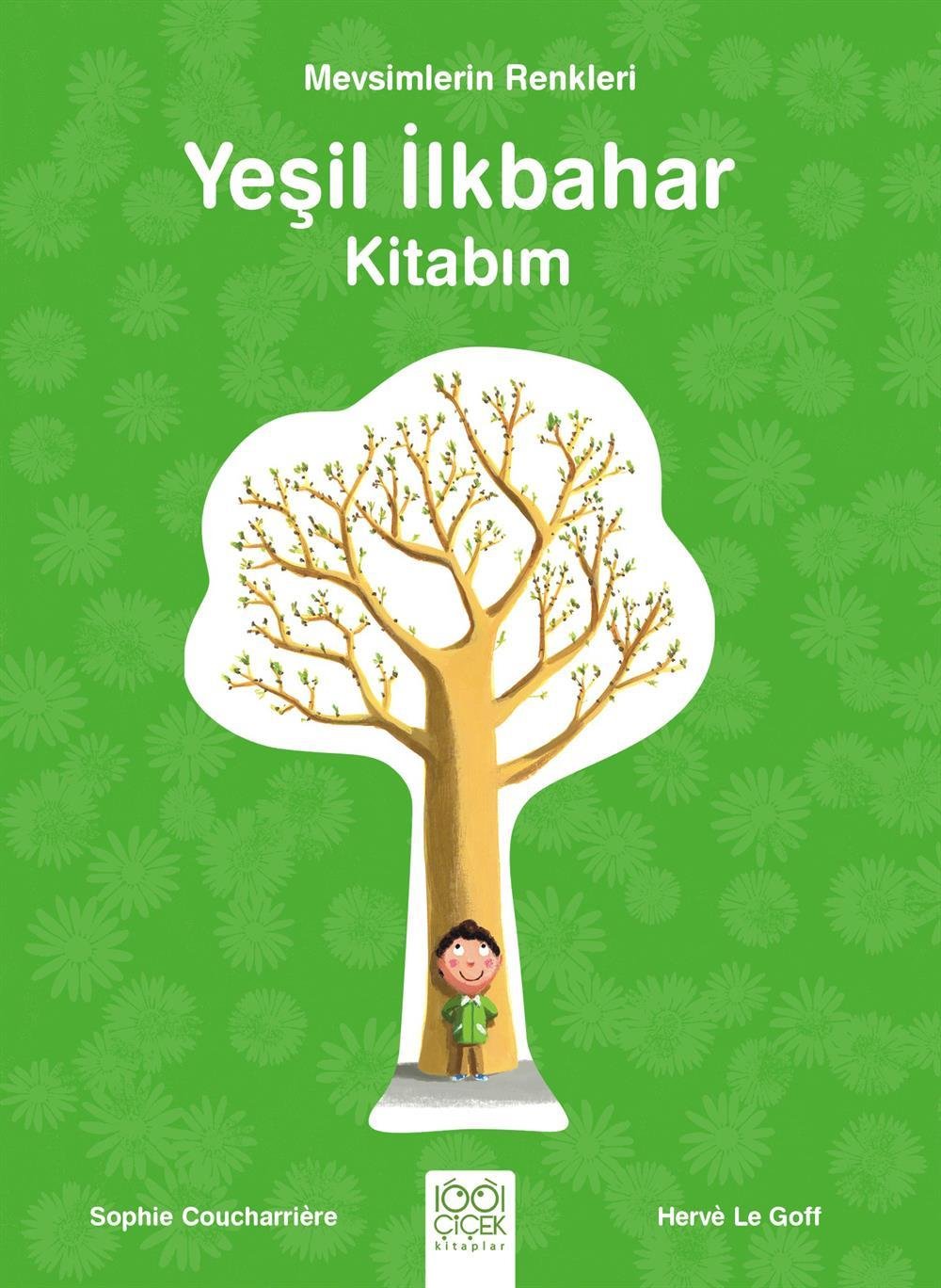 Mevsimlerin Renkleri - Yeşil İlkbahar Kitabım