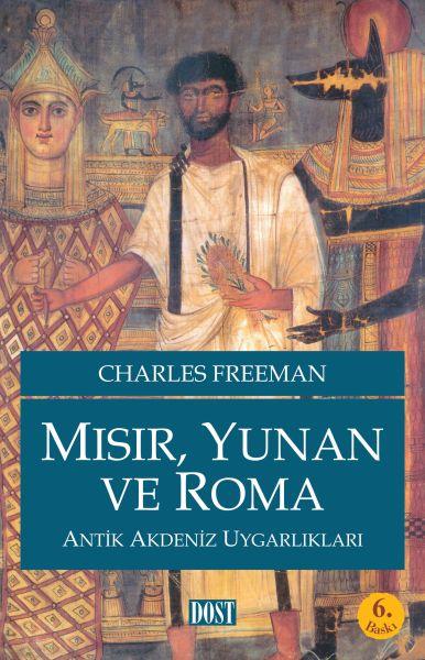 Mısır, Yunan Ve Roma  Antik Akdeniz Uygarlıkları