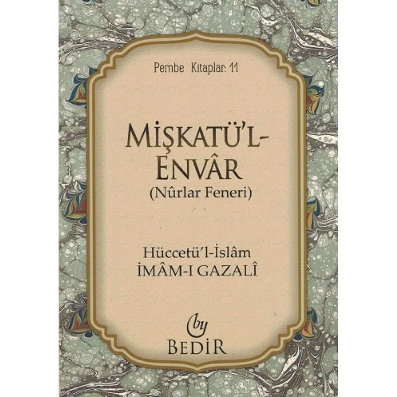 Mişkatü'l-Envar/Nurlar Feneri