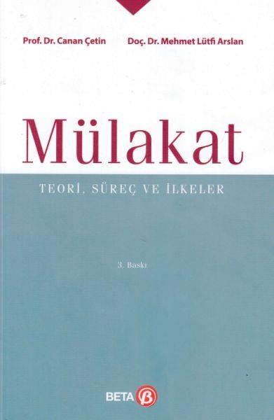 Mülakat - Teori, Süreç ve İlkeler