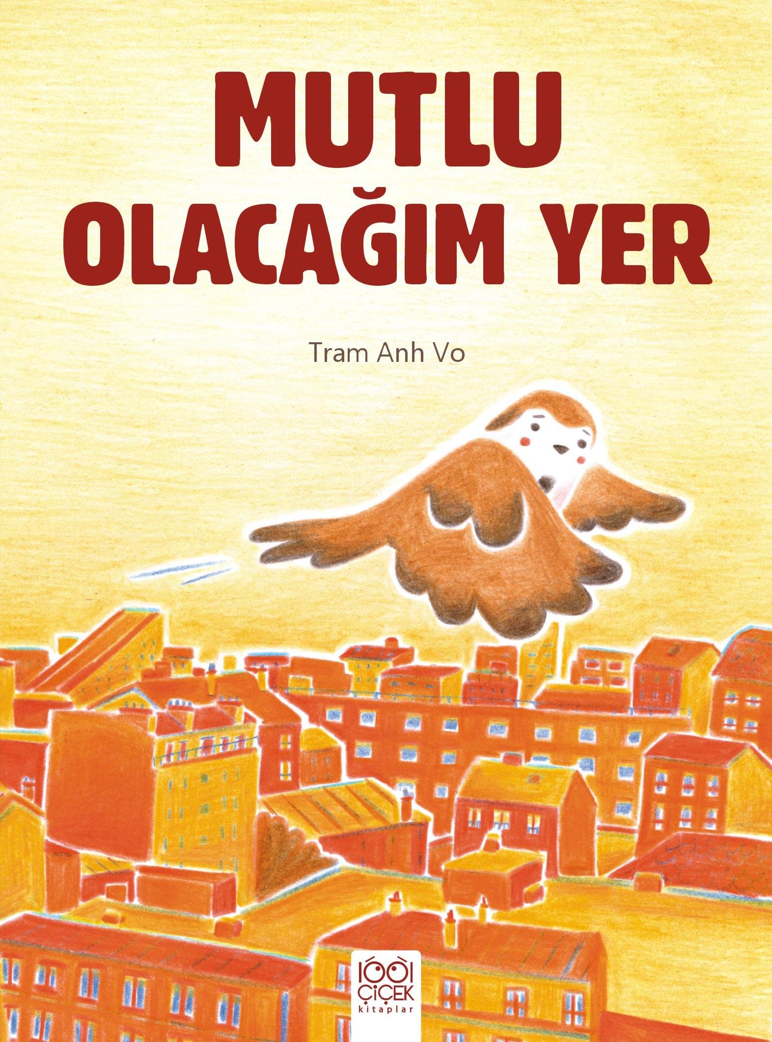 Mutlu Olacağım Yer