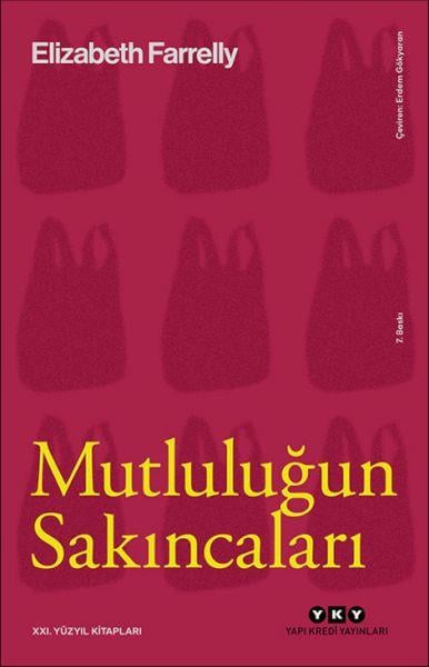 Mutluluğun Sakıncaları