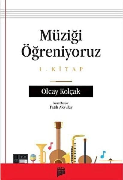 Müziği Öğreniyoruz 1. Kitap